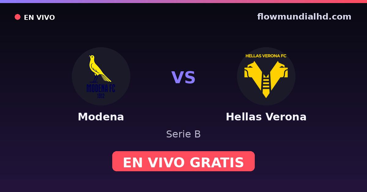 Modena vs Hellas Verona — Serie B — 11 de octubre de 2026, 17:30 UTC · assistir ao vivo grátis na FlowMundial HD