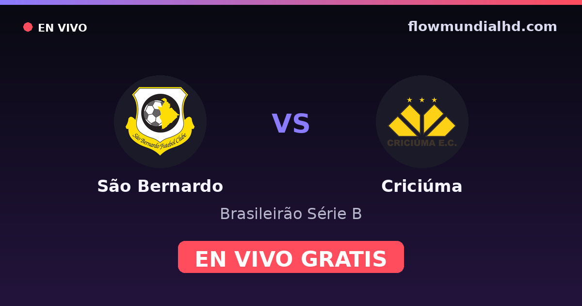 São Bernardo vs Criciúma — Brasileirão Série B — 18 de octubre de 2026, 19:00 UTC · ver en vivo gratis en FlowMundial HD