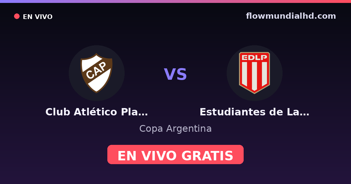 Club Atlético Platense vs Estudiantes de La Plata — Copa Argentina — 2 de octubre de 2026, 00:15 UTC · ver en vivo gratis en FlowMundial HD