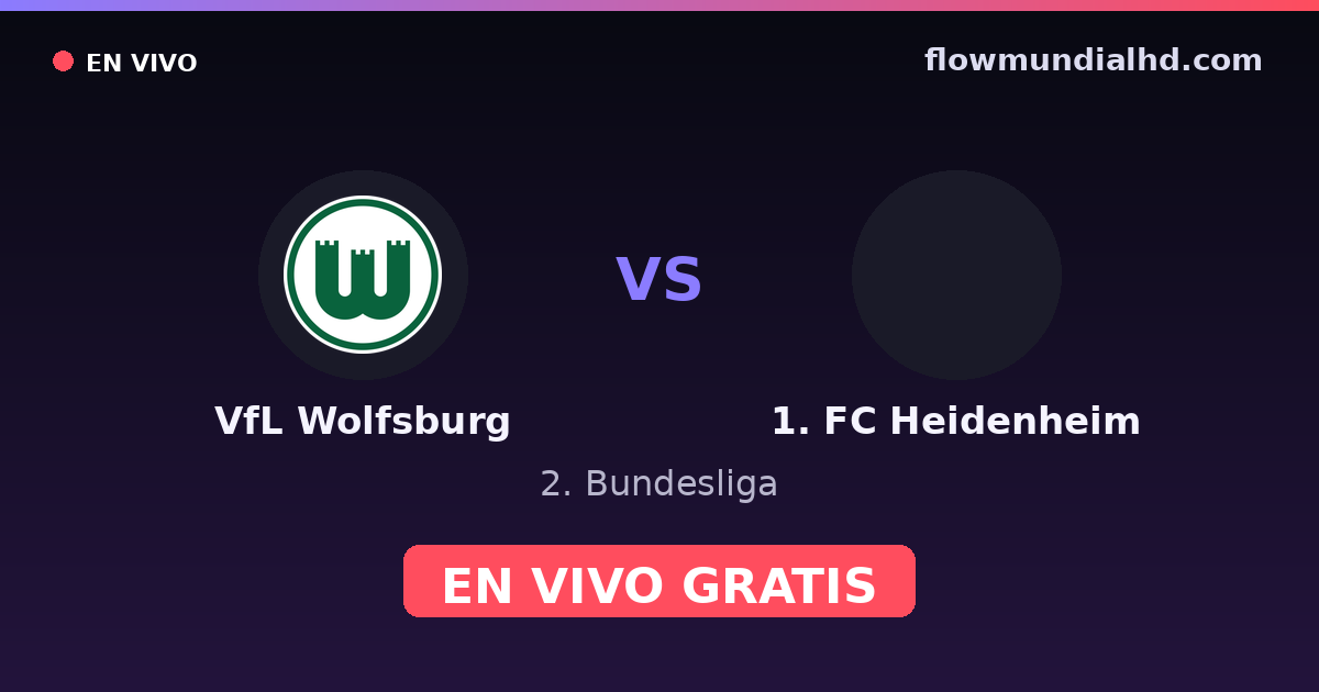 VfL Wolfsburg vs 1. FC Heidenheim — 2. Bundesliga — 17 de octubre de 2026, 11:00 UTC · ver en vivo gratis en FlowMundial HD