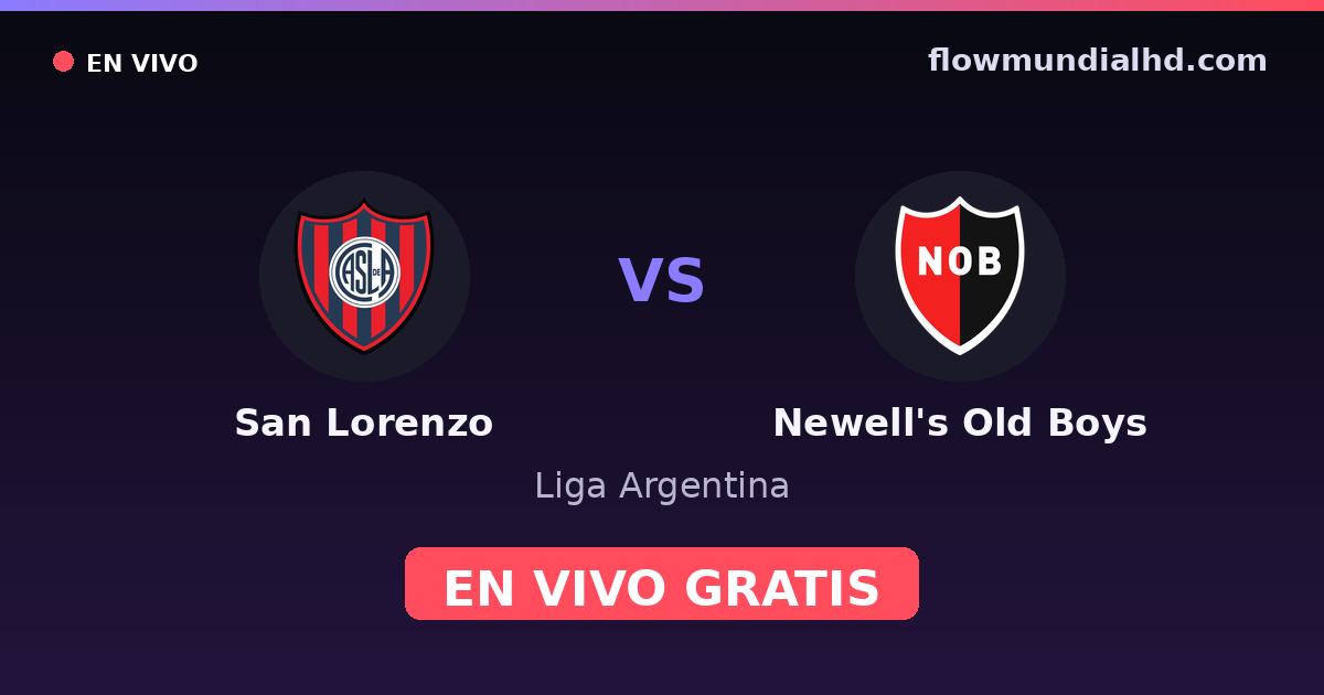 San Lorenzo vs Newell's Old Boys — Liga Argentina — 24. Oktober 2026, 22:15 UTC · live und kostenlos sehen auf FlowMundial HD
