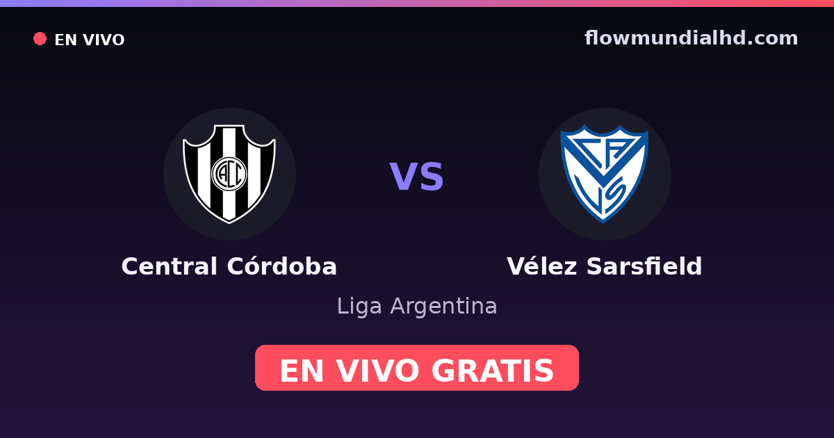 Central Córdoba vs Vélez Sarsfield — Liga Argentina — October 26, 2026, 00:30 UTC · watch live free on FlowMundial HD